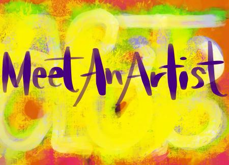 Meet an Artist